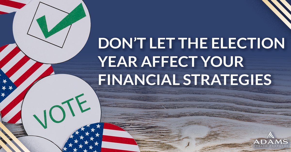 #ElectionYear can sabotage your plans by playing on #emotions and making you second-guess your #FinancialStrategy. 

Don’t let your feelings undermine a good plan! Stick to your strategy, and when in doubt, come talk to us. 

#FinancialFears #FinTwit #AdamsWealthPartners #AWP