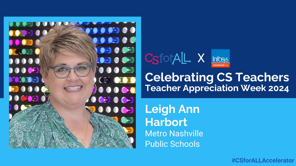 This #NationalTeachersDay, meet Leigh Ann Harbort, an experienced @MNPSLearningTec teacher who is making a difference in the lives of over 100 students with high and low-incidence disabilities through inclusive #CSEd: csforall.exposure.co/teacher-apprec…. #CSforALL #TeacherAppreciationWeek