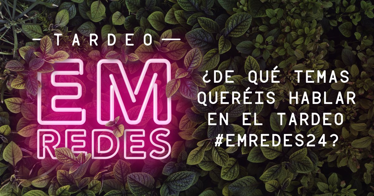¡A un mes del Tardeo #EMredes24! ¿Qué os parece si empezamos a planificarlo  junt@s? 💬

Necesitamos vuestra activa participación...Por favor, dejadnos en los comentarios los temas de los que os gustaría que hablásemos esta vez.... ¡Os leemos! 👀
