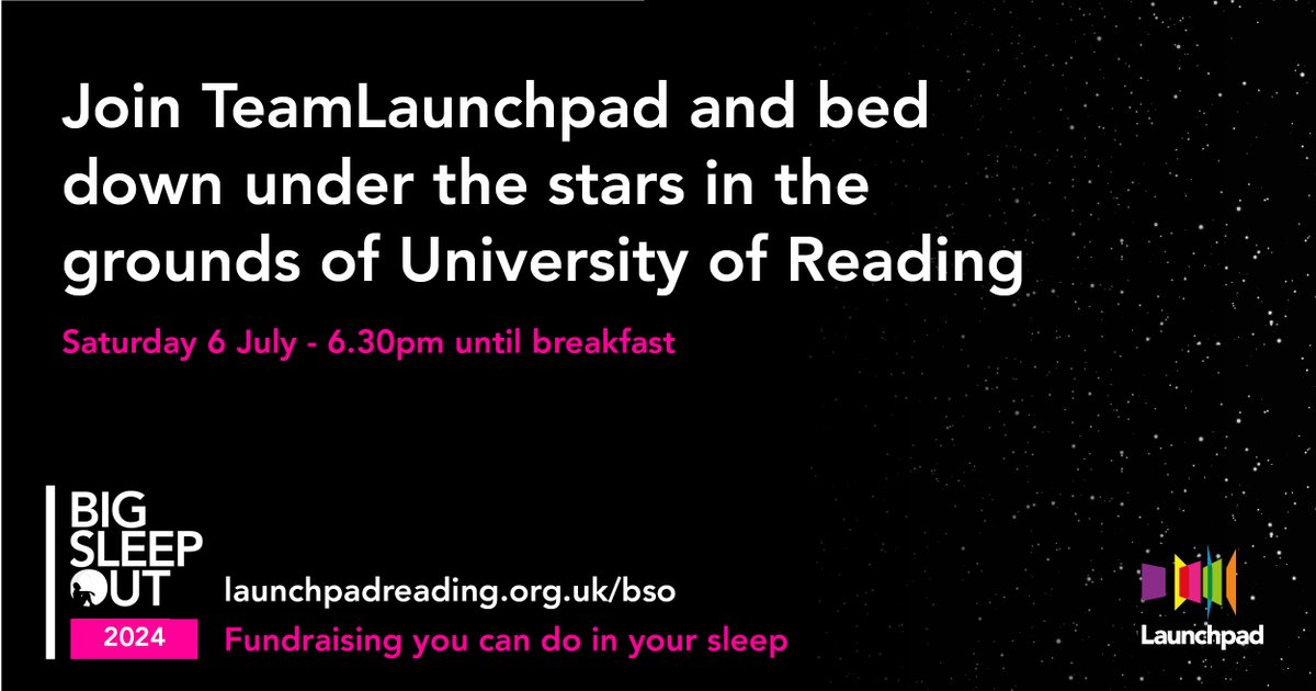 Are you willing to swap your comfortable bed for a night under the stars to ensure others in Reading don’t have to? Registration is open for @Launchpad_RDG's Big Sleep Out, taking place on 6 July at @UniofReading whatsonreading.com/launchpads-big…
