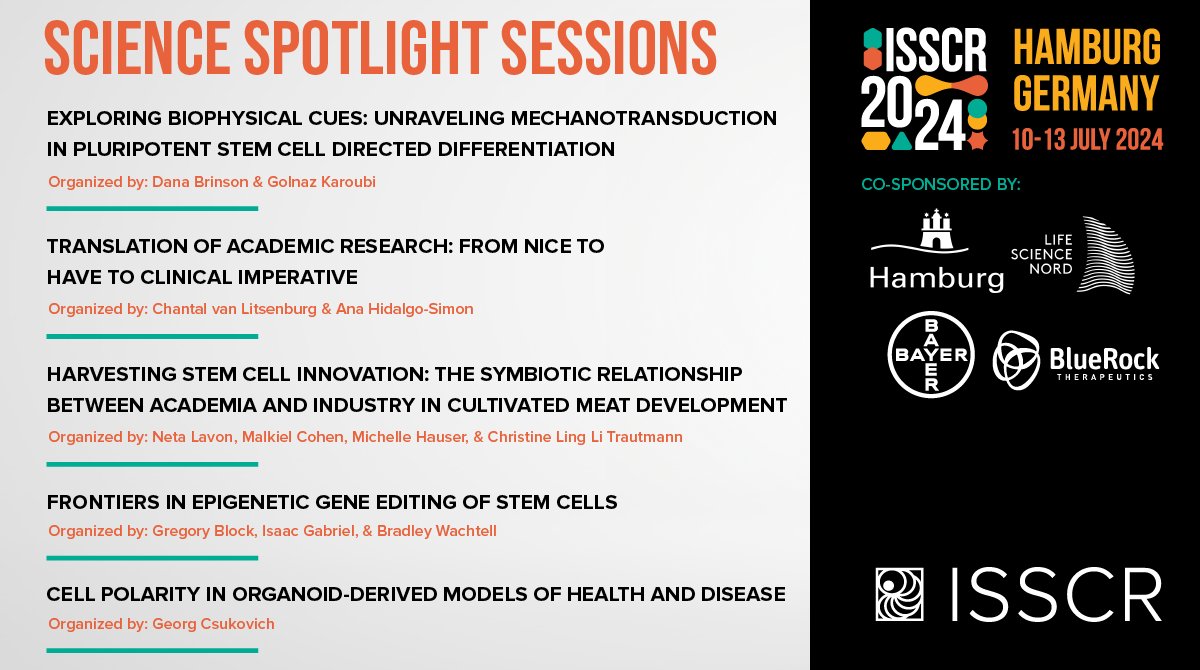 🔬 Announcing the Science Spotlight Sessions taking place at #ISSCR2024! Join us on 10 July to explore novel areas of stem cell research presented by ISSCR members. Learn more 👉 ow.ly/7LQF50RqcBi @UofT @UHN @LUMC_Leiden @AlephFarms @ETH_en @ucl @VetmeduniVienna