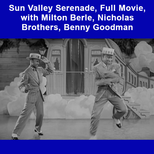 See the entire free movie along with auxiliary information, 'Sun Valley Serenade' with Milton Berle, Nicholas Brothers and the Benny Goodman Orchestra at FreeSpeedReads.com/sun-valley-ser… (#SunValley, #SunValleySerenade, #NicholasBrothers, #BennyGoodman, #MiltonBerle, #SunValleyIdaho)
