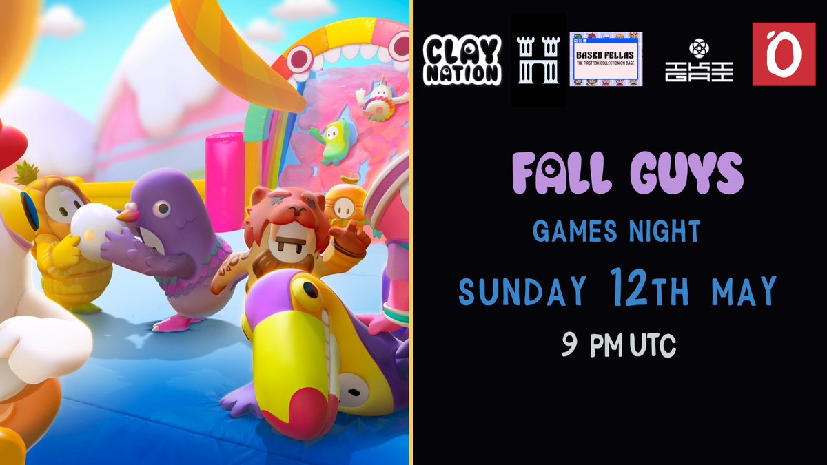 LETS HAVE SOME COMMUNITY FUN ! Game : Fall Guys Date: Sunday, 12th May Time: 9 PM UTC Location: Clay Nation Discord Hosted by: @claymates @BasedFellas @IkigaiCNFT @HouseOfTitans_ @Omen4Omen Prizes for places 1-13th 👀