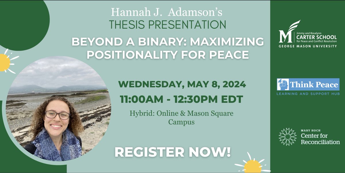 Join us for a Master's Thesis Presentation by Hannah Adamson on May 8th, 11:00 AM—12:30 PM! This hybrid event at the Carter School for Peace and Conflict Resolution explores crucial insights into peacebuilding. Registrar here - ow.ly/gMJ450Rv24o #MasterThesisPresentation