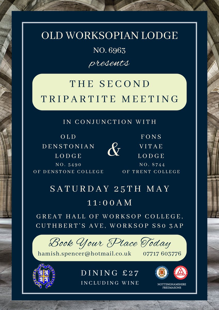 On Saturday 25th May, Old Worksopian Lodge No. 6963 are hosting the Second Tripartite Meeting, in conjunction with the Old Denstonian Lodge No. 5490 (of Denstone College) and the Fons Vitae Lodge No. 8744 (of Trent College). #Freemasons
