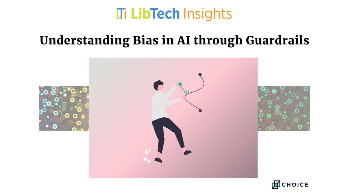 New on #LTIBlog Marcella Fredriksson, Web & Discovery Services Librarian at @uncw_library, reveals how #AI guardrails can both protect against and create #bias ow.ly/zgnM50RxVlY #chatbots #edutech