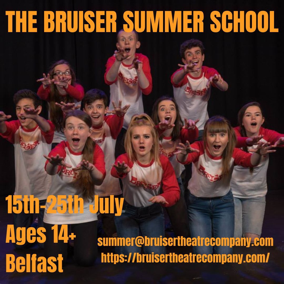 Applications for the 2024 Bruiser Summer School are open!

The Bruiser Summer School is an intensive ten-day professional training course for young people with a passion for the performing arts.

 For more information visit buff.ly/3ufKAjr

#Bruiser #Belfast #dramaclasses