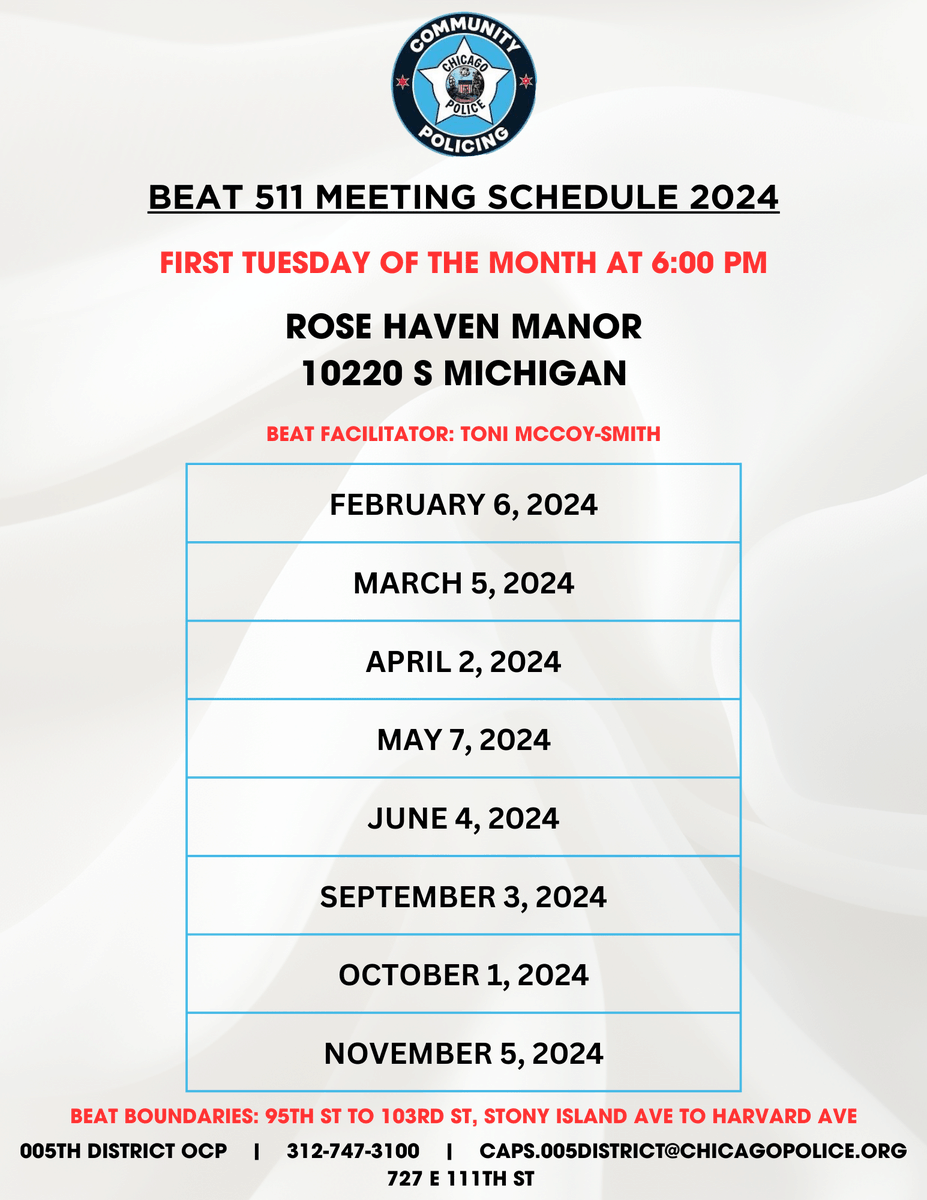 Join us for 511 Beat Meeting, TONIGHT, May 7th, 6:00 pm at Rose Haven Manor, 10220 S Michigan Ave.