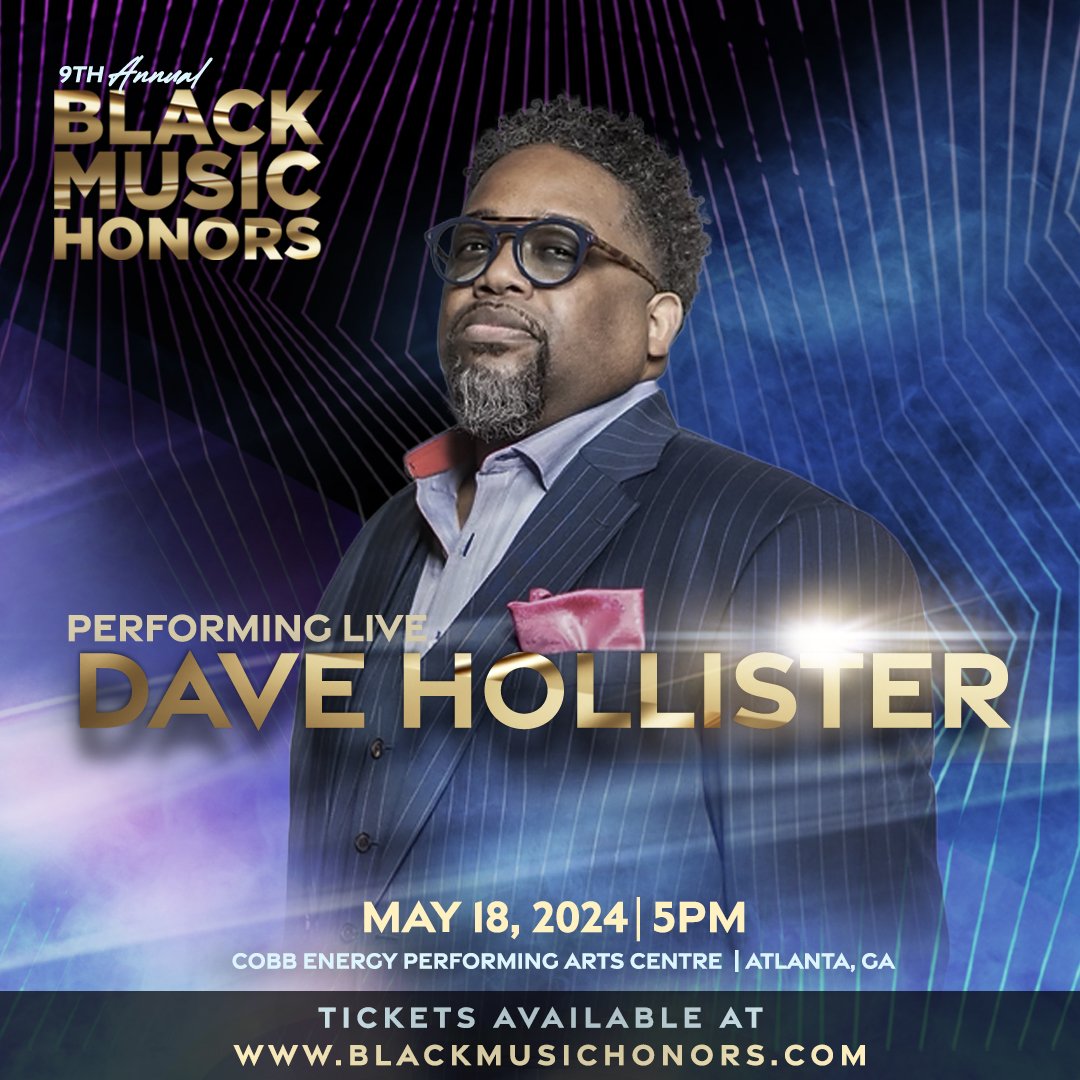 Join us for @BlackMusicHonor! Don't miss the crooner @Dave_Hollister live! Get your tickets now & be part of this historic event! Great seats available, so grab yours before they're gone. See you there! #BlackMusicHonors #DaveHollister #AtlantaMusic #LivePerformance