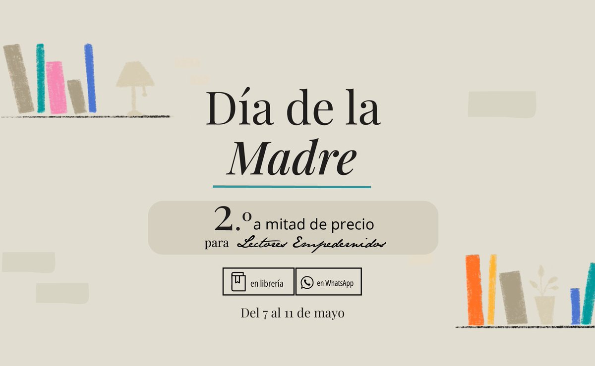 Si usted cuenta con la membresía de Lector Empedernido, aproveche esta oferta especial del Día de la Madre: el segundo libro a mitad de precio, ya sea en librería o por WhatsApp al 5690-7214. Válido del 7 al 11 de mayo. 🌼📖