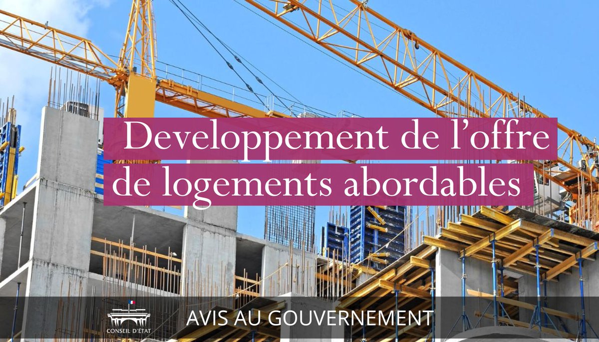 🧭Avis rendu au @gouvernementFR sur un projet de loi relatif au développement de l’offre de logements abordables ➡️ conseil-etat.fr/avis-consultat…