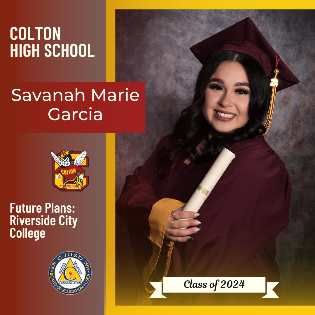 Congrats to Colton High School 🎓senior Savanah Marie Garcia, who plans to attend Riverside City College! We wish you all the best! #CJUSDCares #CHS #Colton 🐝🎉 Seniors, to be featured in our social media #CJUSD Class of 2024 Spotlight, visit bit.ly/CJUSDsenior2024