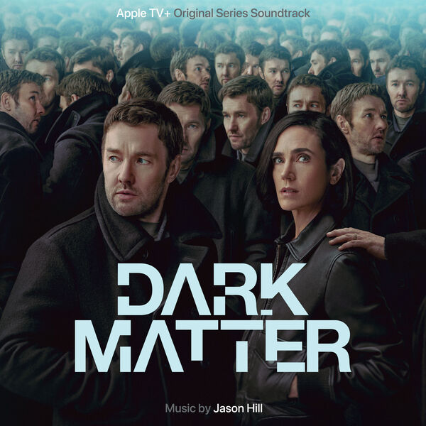 Soundtrack album details revealed for Apple TV+ sci-fi thriller series 'Dark Matter' starring Joel Edgerton & Jennifer Connelly feat. music by 'Mindhunter' composer @JASONHILLXIV. bit.ly/3Wvrnpq