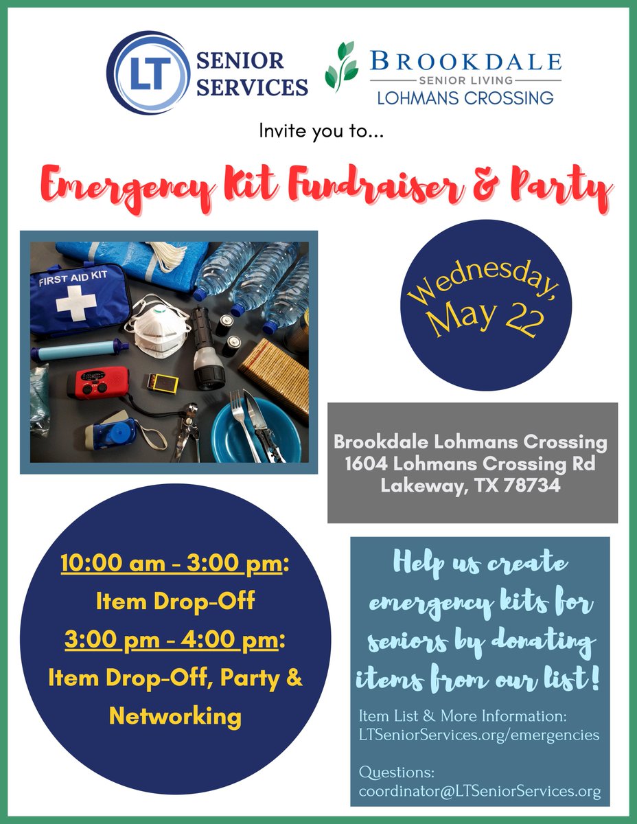 Our wonderful friends at <a href="/BrookdaleLiving/">BrookdaleLiving</a> - Brookdale Lohmans Crossing are hosting "Emergency Kit Fundraiser &amp; Party" on Wed, May 22! 

Drop off your donation items &amp;  join us at the end to celebrate the event along w bites &amp; networking.

LTSeniorServices.org/emergencies

Details below!