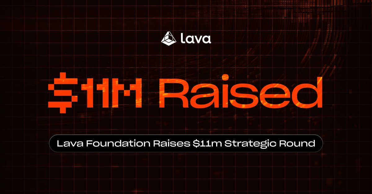 The floor is Lava 🌋 Lava Foundation has raised $11m to fund ecosystem growth and protocol development. We're excited to move closer to mainnet and support more blockchains with critical RPC infrastructure.