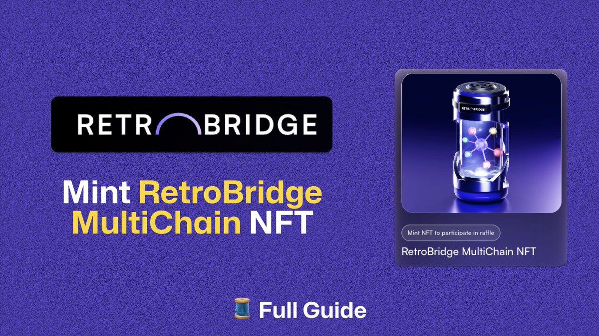 RetroBridge has launched its new quest.

By completing the quest, you can mint "RetroBridge Multichain NFT" and get rewards up to 300$.

The NFT marks you as an early user and might be helpful in the event of a future airdrop.

🧵 Here's how you can participate in the quest👇