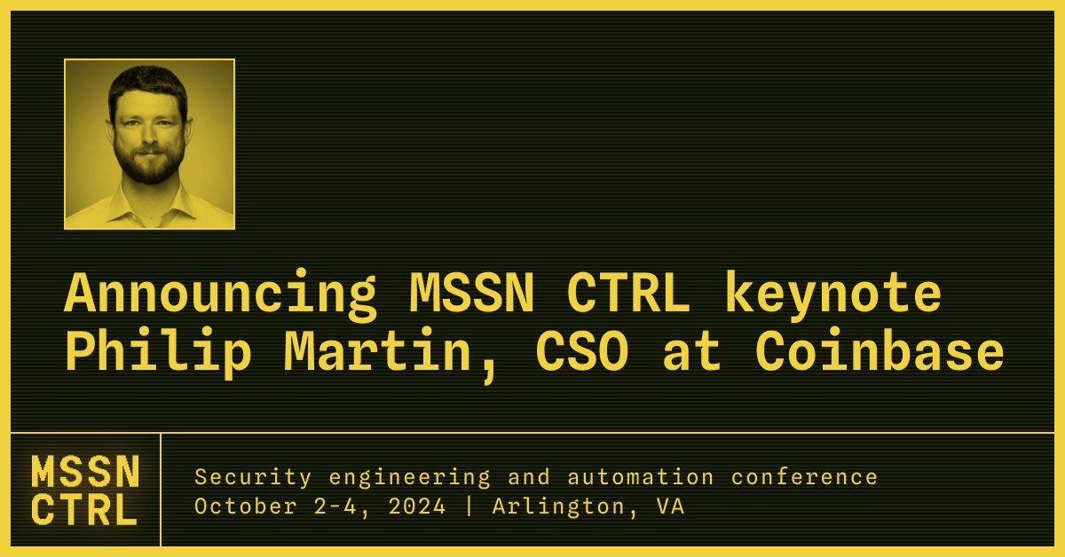 We are excited to announce the MSSN CTRL keynote speaker: @SecurityGuyPhil, CSO at Coinbase. Join us at MSSN CTRL, a one-of-a-kind three-day event packed with cutting-edge cybersecurity practices and innovative tools to revolutionize how you defend your organization or…