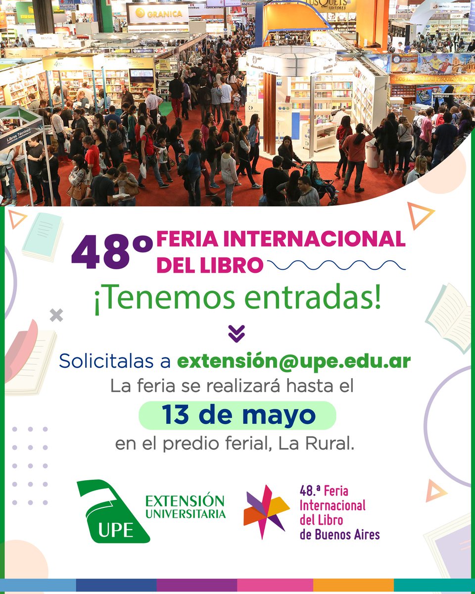 • Feria internacional del Libro •

La feria se realizará hasta el 13 de mayo en la rural.

👉🏼 Para solicitar tu entrada, mandanos un correo a: extension@upe.edu.ar

Entradas disponibles para alumnos UPE y comunidad en general.

Cada entrada es valida para una única visita.
#UPE