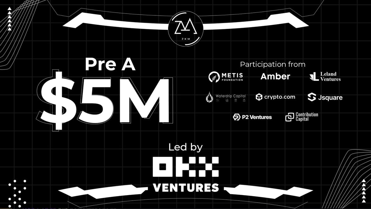 ZKM (@projectzkm) on Twitter photo ZKM closed a successful $5M Pre-A funding round in November 2023, led by @OKX_ventures and supported by <a href="/PolygonVentures/">P2 Ventures</a>, <a href="/cryptocom/">Crypto.com</a>, <a href="/ambergroup_io/">Amber Group</a>, <a href="/LelandVentures/">Leland Ventures 🐣</a>, <a href="/waterdripfund/">Waterdrip Capital</a>, <a href="/JSquare_co/">Jsquare</a>, Contribution Capital, and <a href="/MetisFdn/">Metis Foundation 🌿</a>❤️🔥
That paves the way for our next step: a ZKM closed a successful $5M Pre-A funding round in November 2023, led by @OKX_ventures and supported by <a href="/PolygonVentures/">P2 Ventures</a>, <a href="/cryptocom/">Crypto.com</a>, <a href="/ambergroup_io/">Amber Group</a>, <a href="/LelandVentures/">Leland Ventures 🐣</a>, <a href="/waterdripfund/">Waterdrip Capital</a>, <a href="/JSquare_co/">Jsquare</a>, Contribution Capital, and <a href="/MetisFdn/">Metis Foundation 🌿</a>❤️🔥
That paves the way for our next step: a
