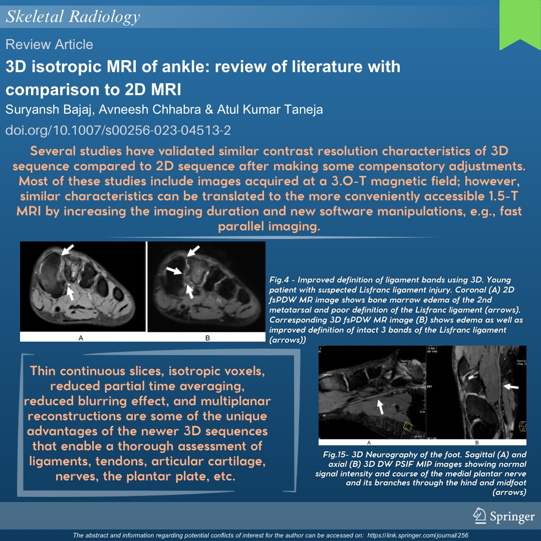 Learn more about 3D MRI imaging of the ankle.
Check out this infographic:

🟢 3D isotropic MRI of ankle: review of literature with comparison to 2D
MRI | rdcu.be/dD7P2 ⬅️ click to read

#SkeletalRadiology #orthotwitter  #3DMRI #radres #MSKrad