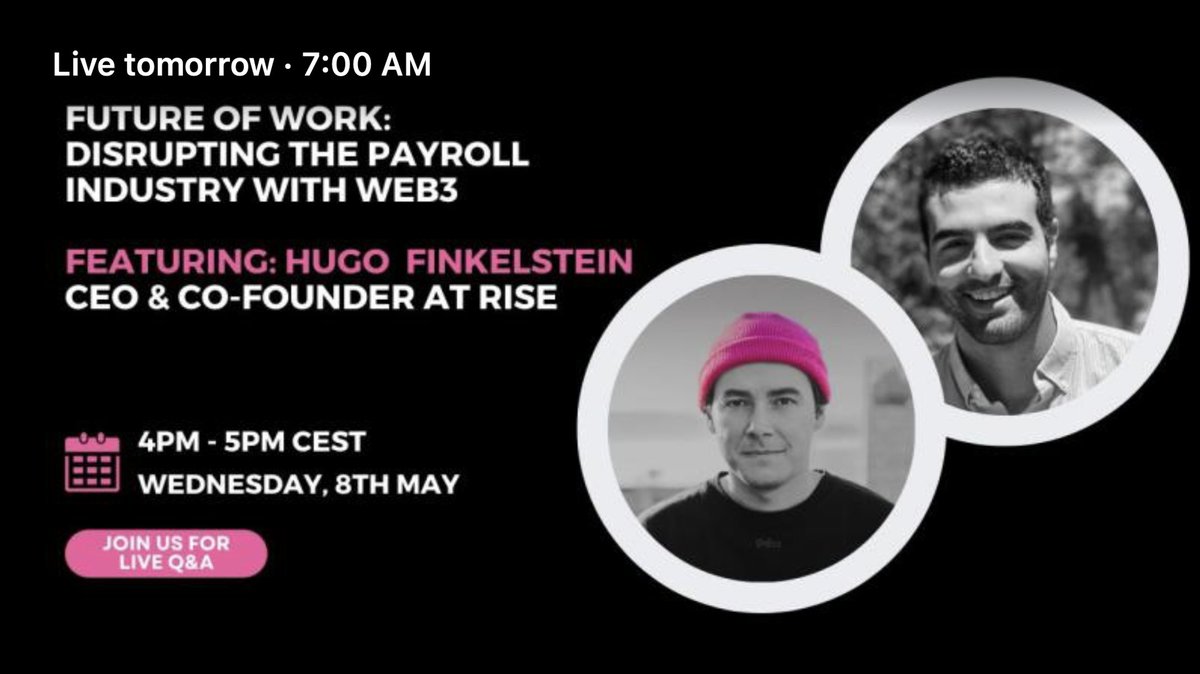 REMINDER 🚨 Don't miss tomorrow's live event where @hugfink and Diego Borgo will be discussing how hybrid payroll (fiat & crypto) is changing the future of work. Also, make sure to tune in for some live Q&A where you can ask any questions you may have. See you tomorrow!👇
