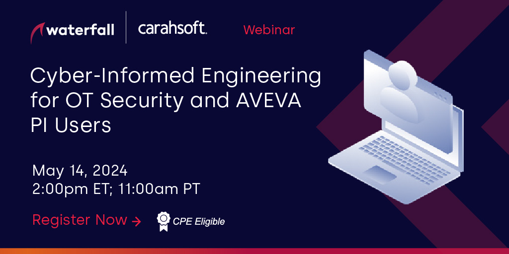 On 5/14, explore the latest around IT/OT integration with @WaterfallSecure. Discover innovative approaches to safeguarding your critical infrastructure and the evolving CIE solution environment: carah.io/94bf02