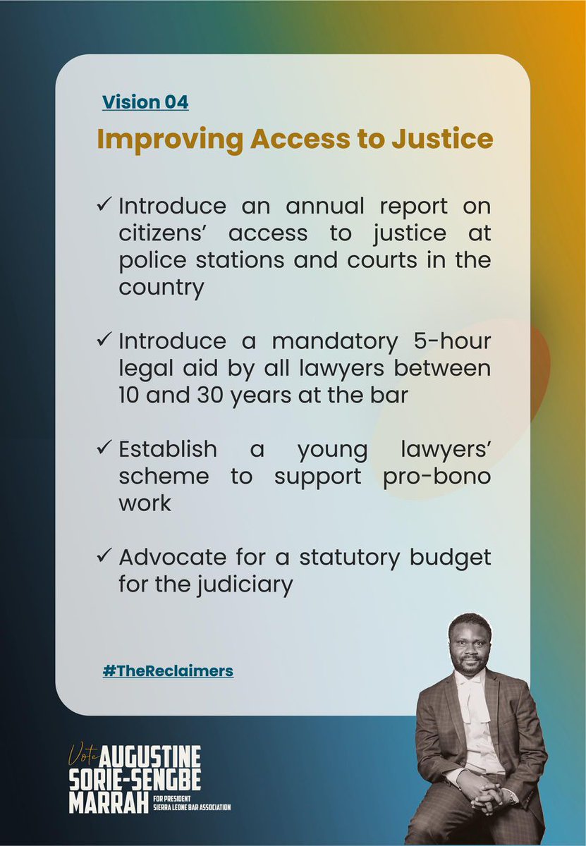Unveiling Vision 4 Augustine Sorie-Sengbe Marrah aims to enhance access to justice, advocating for annual reports, mandatory legal aid, and robust support for young lawyers. Join us In #ReclaimingTheBar. @SoeMarrah #VoteTheReclaimers #VoteMarrah
