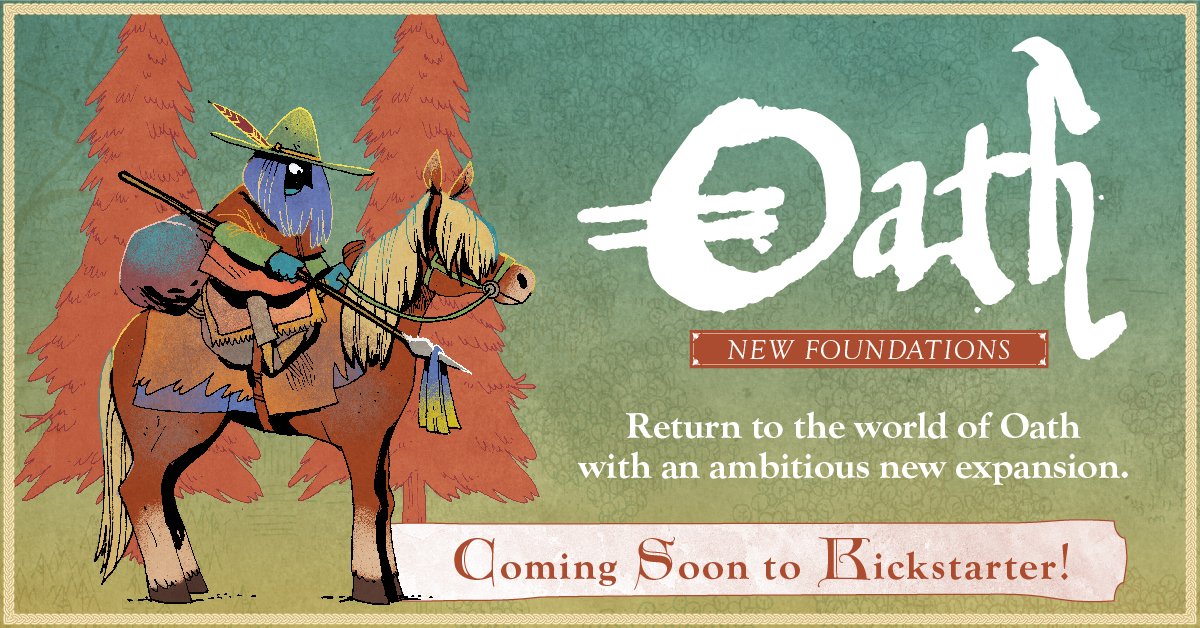 Oath: New Foundations. Return to the world of Oath with an ambitious new expansion. Coming Soon to Kickstarter!
