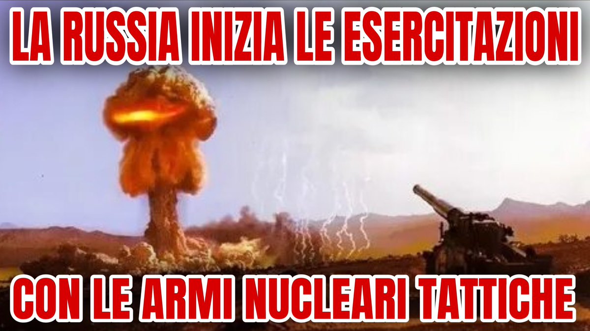 La Russia inizia le esercitazioni con le armi nucleari tattiche. Guardate il mio nuovo video sul mio canale YouTube: youtu.be/Gg21AMr03LY?si…