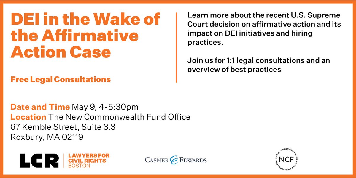 Join us and @LCRBOSTON for a DEI Legal Clinic on May 9! Learn more about the recent U.S. Supreme Court decision on affirmative action and its impact and get 1:1 legal consultations & an overview of best practices. Register at bit.ly/ncflegalclinic.