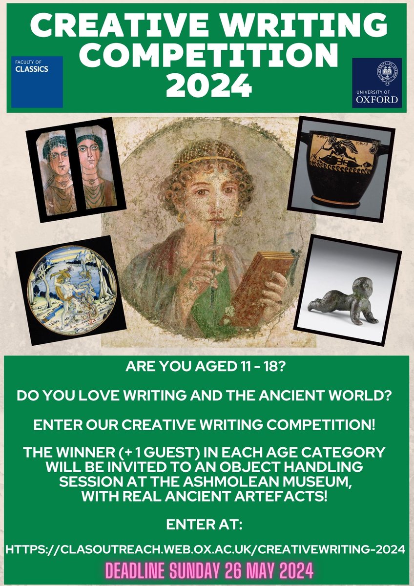 (Now with correct URL on the poster!) Entries now open for our Creative Writing Competition 2024, in collaboration with our friends at the Ashmolean Museum. Details here - clasoutreach.web.ox.ac.uk/creativewritin… Entries close on Sunday 26 May 2024. Good luck!