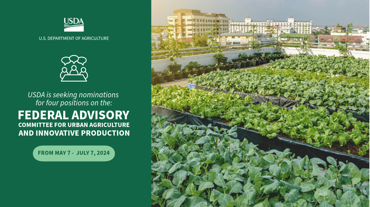 .@USDA is seeking nominations for four positions on the Federal Advisory Committee for Urban Agriculture and Innovative Production from May 7, 2024, to July 7, 2024. Learn more and submit a nomination: bit.ly/4acFByW