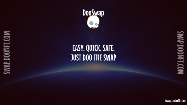 Easy. Quick. Safe. Just Doo the Swap. What features would you like to see on our DEX Aggregator? We got few ideas... let's see if we think alike. swap.doonft.com