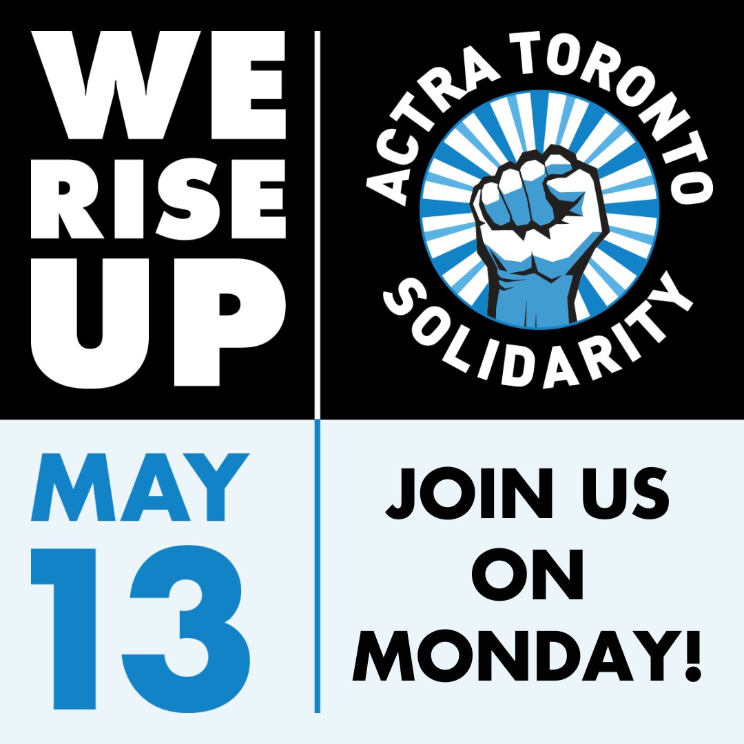 ACTRAToronto's tweet image. The countdown is on! 🗓️ ACTRA Toronto’s #WeRiseUp Rally will take place at Queen's Park on May 13th. Your attendance is crucial in our fight to get locked out performers back to work. Please sign up as a Question Period or Rally Attendee (or both!): actratoronto.com/we-rise-up/