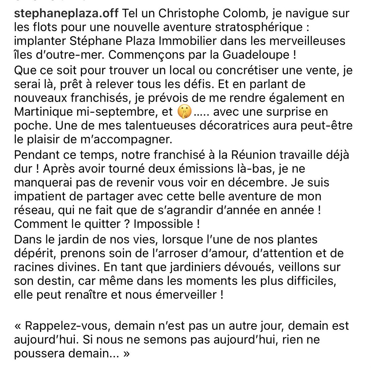 « Tel un Christophe Colomb… »
« Commençons par la Guadeloupe… également en Martinique »

Il n’a pas été en cours d’histoire Stephane Plaza ?