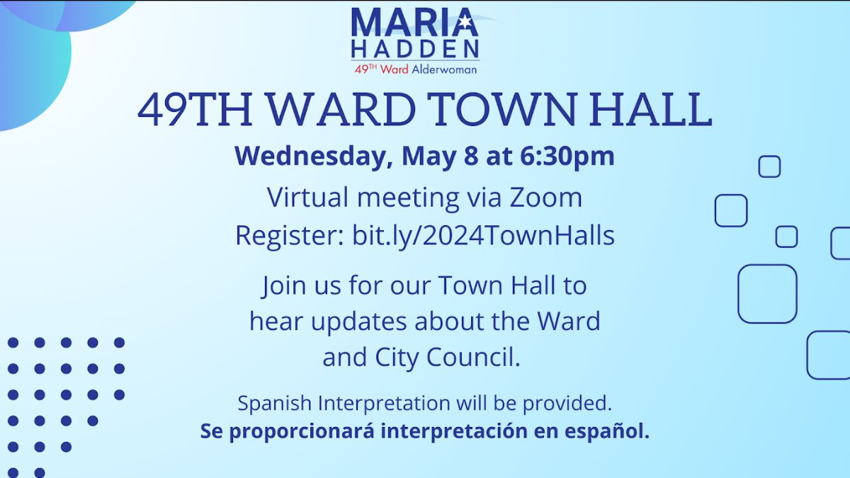 Tomorrow Wed May 8, 6:30pm: Join Alderwoman Hadden and the 49th Ward team for the virtual 49th Ward Town Hall to hear important Ward and City updates or to ask questions. Register: buff.ly/44xJi11 Spanish translation will be available during the meeting.