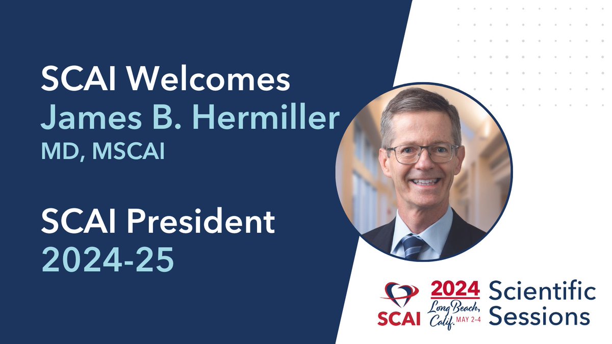 We are excited to welcome James B. Hermiller, MD, MSCAI as our 2024-2025 SCAI President. Learn more about Dr. Hermiller ➡️ scai.org/scai-names-jam…