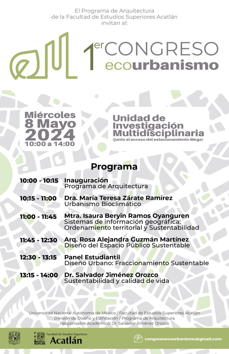 1.º Congreso Ecourbanismo 🍃 📅 8 de mayo ⏰ 10 a 14 h. 📌 UIM de la #FESAcatlán