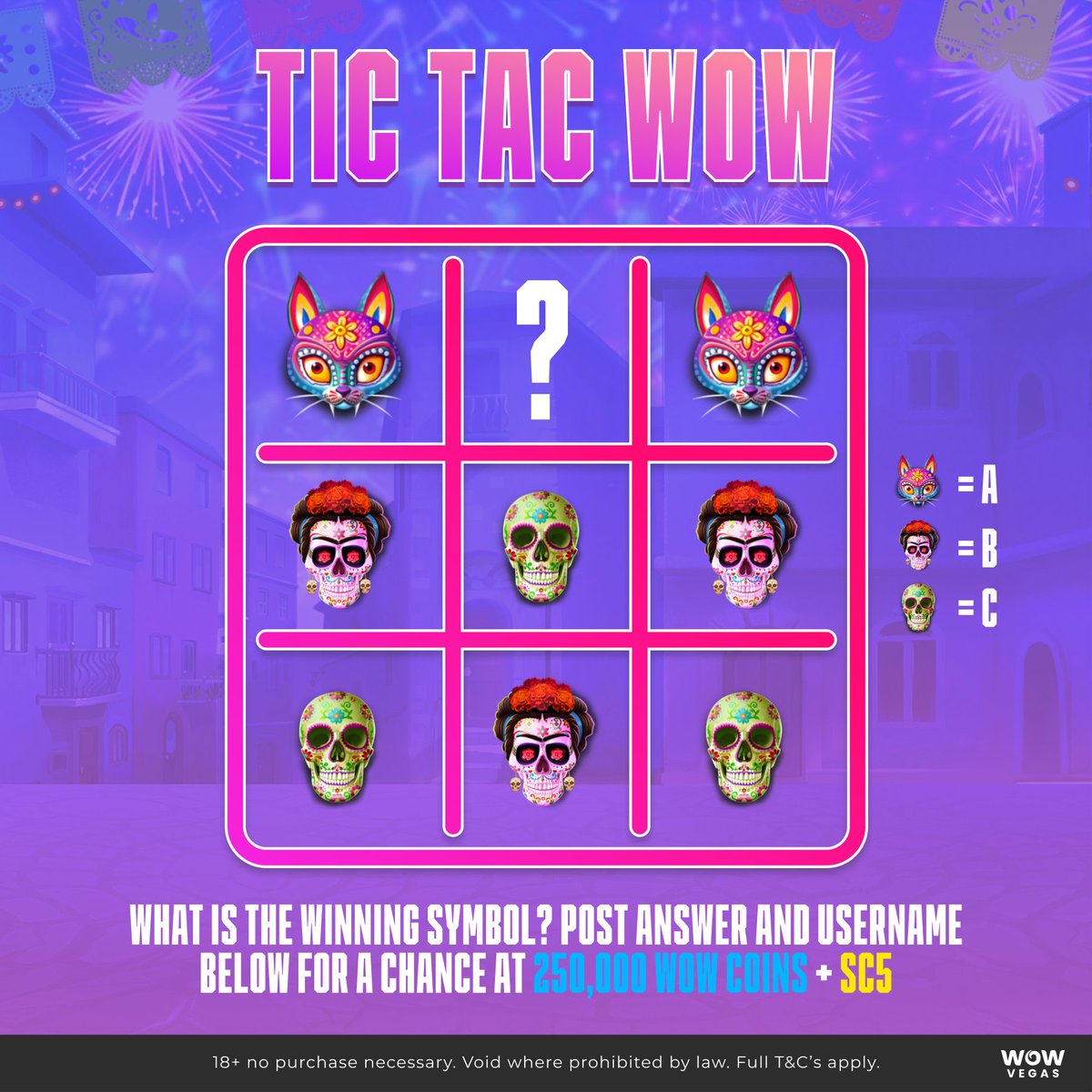 ❌TIC TAC WOW is here!⭕ Let us know what symbol completes our Tic Tac Toe game for a chance at 1 Million WOW Coins and SC20! 🤔 Pop your answer on the comments below and don't forget to add your username. 20 correct answers will be selected for the prize! 💰💰