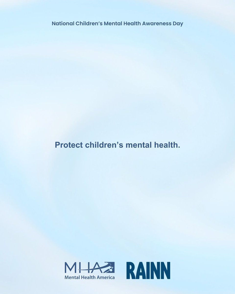 Mental health matters for kids, too. 💙 That’s why MHA and @RAINN are partnering to share this message on #ChildrensMentalHealthAwarenessDay. For more resources, check out our youth mental health hub: mhanational.org/childrens-ment…
