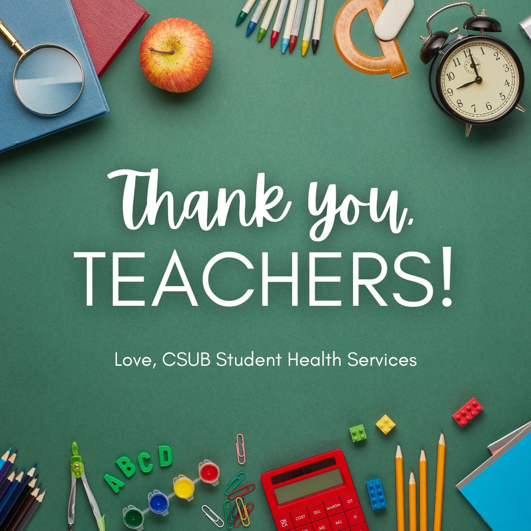 Shoutout to all of the CSUB faculty for working so hard to help our students learn and grow this year! You’re amazing! #TeacherAppreciationDay #CSUBStudentHealthServices