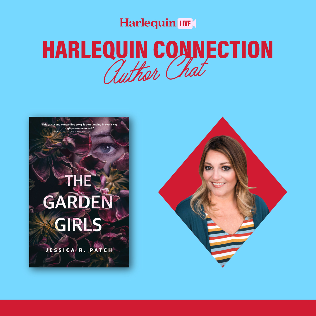 Author @jessicarpatch is answering your questions about her suspenseful new book, THE GARDEN GIRLS! Join the conversation in the #HarlequinConnection community: bit.ly/435Heuv