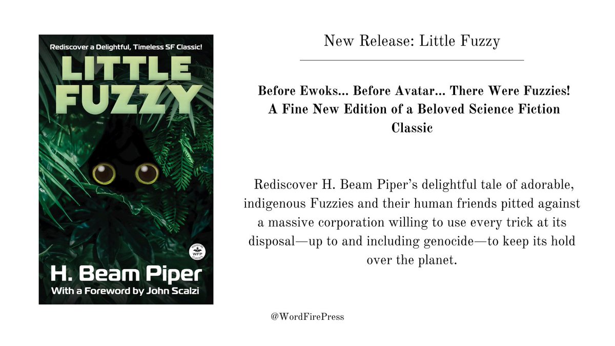 Little Fuzzy out now!

A Fine New Edition of a Beloved Science Fiction Classic

Link below!
#wordfirepress #newreleasebooks #NewRelease2024 #newbookrelease