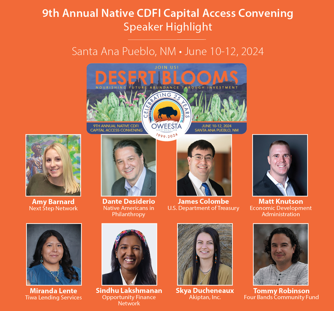 Don't miss our 9th Annual Native CDFI Capital Access Convening from June 10 to 12 in Santa Ana Pueblo, NM. Here's a peek at additional speakers who will be joining us to share their insights. Register now! The room block ends 5/19/24. events.oweesta.org/event/CAC2024/…