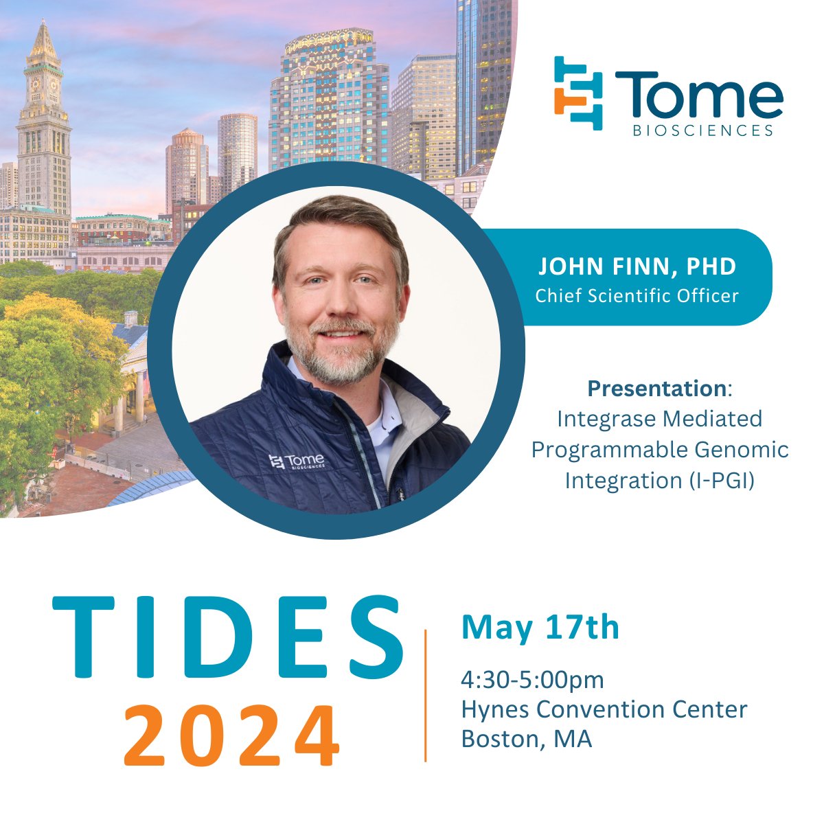 Tome’s CSO, John Finn, PhD, will present at @TIDESInforma on 5/17. He’ll discuss our progress with Integrase-Mediated Programmable Genomic Integration (I-PGI) across integrative gene and cell tx applications. bit.ly/3xYZ5K2