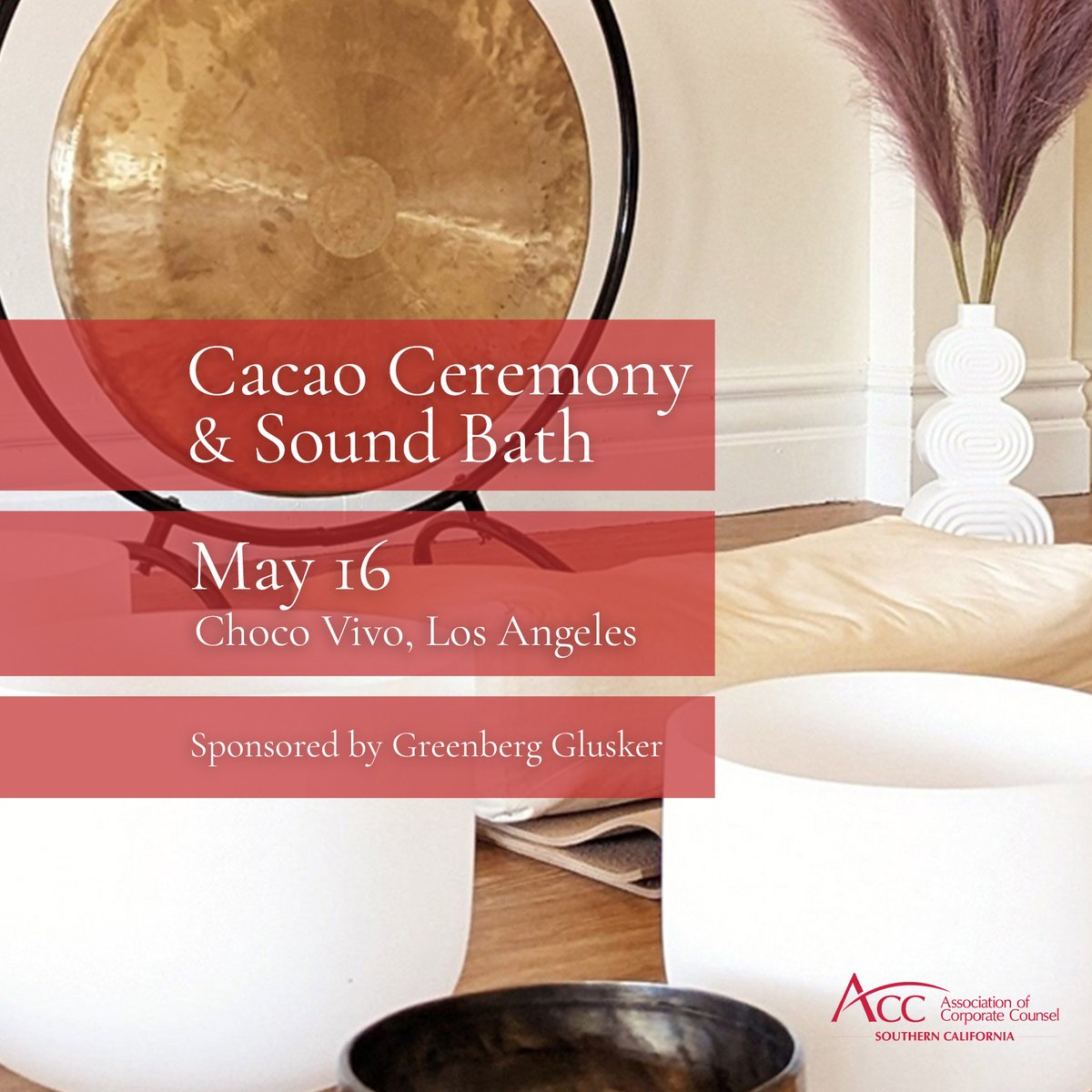 Join us on May 16 for CLE and Cacao Ceremony & Sound Bath at Choco Vivo!

Learn more about the event here: acc.com/education-even…
#acc #accsouthernca #accsocalevents #inhousecounsel #CLE