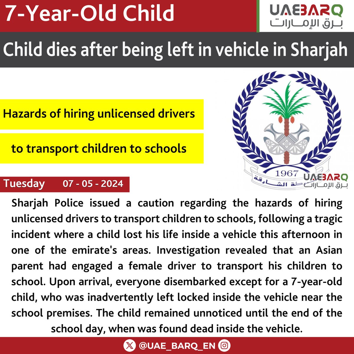 Child dies after being left in vehicle in #Sharjah. #UAE_BARQ_EN