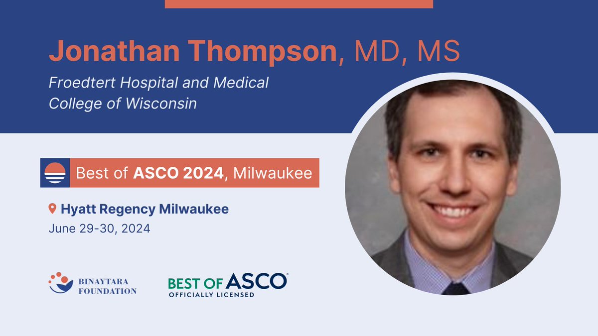 Excited to have Dr. Jonathan Thompson (@Froedtert) with us in Milwaukee for #BestofASCO24 as conference co-chair! 🗓️ June 29-30, 2024 📍 Hyatt Regency Milwaukee ➡️ education.binayfoundation.org/content/best-a… #CME #oncology #hematology #ASCO #cancer #cancercare #healthcare #medicine