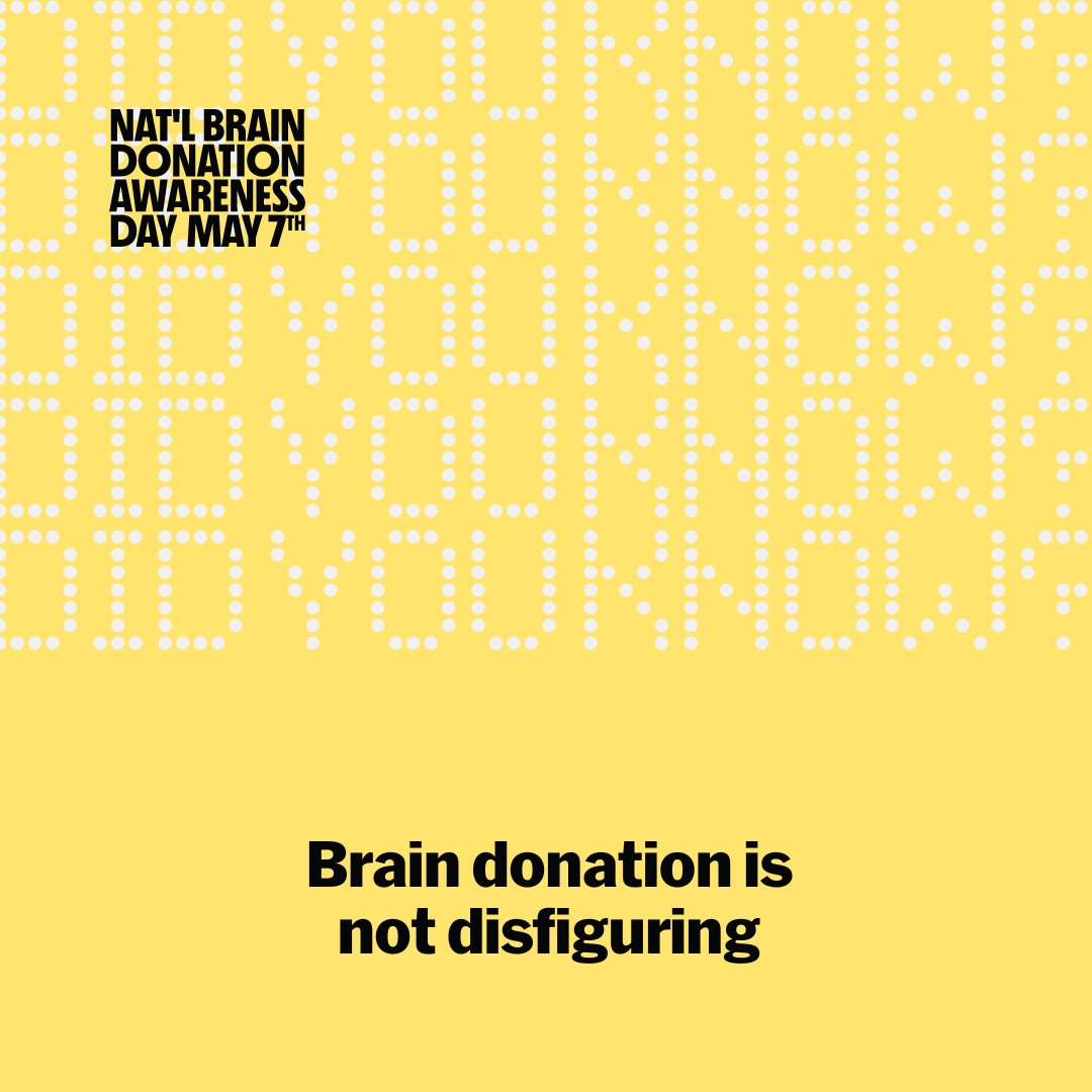 braindonorproj's tweet image. Did you know - brain donation is not disfiguring? The brain is respectfully removed from the back of the head to prevent disfiguring so that an open casket is an option, if so desired. On this National #BrainDonationAwarenessDay, learn more -  braindonorproject.org