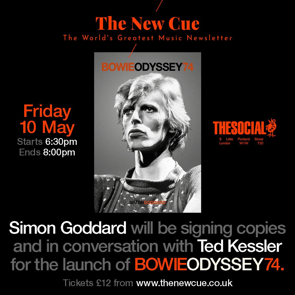 @TheGoldenDregs @itsadamhopper On Friday we’re starting early with @TheNewCue1 hosting the book launch of BOWIEODYSSEY74 by Simon Goddard who’ll be signing copies and chatting with Ted Kessler